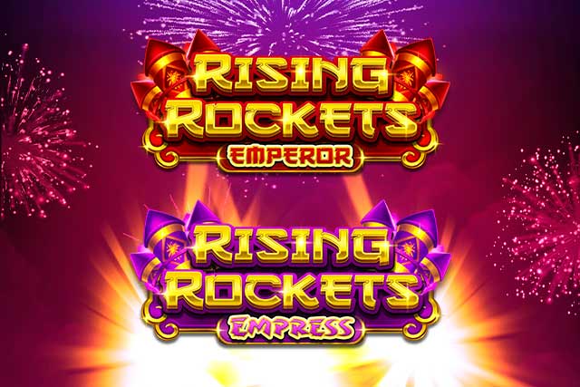 Rising Rockets (Emperor and Empress)