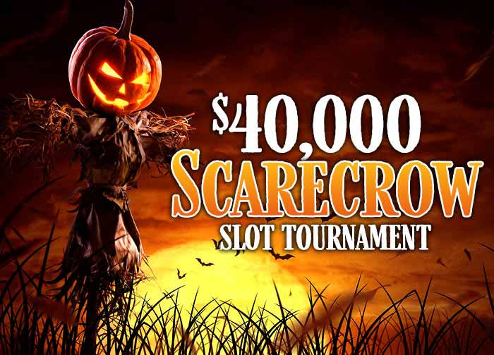 $40K Scarecrow Slot Tournament