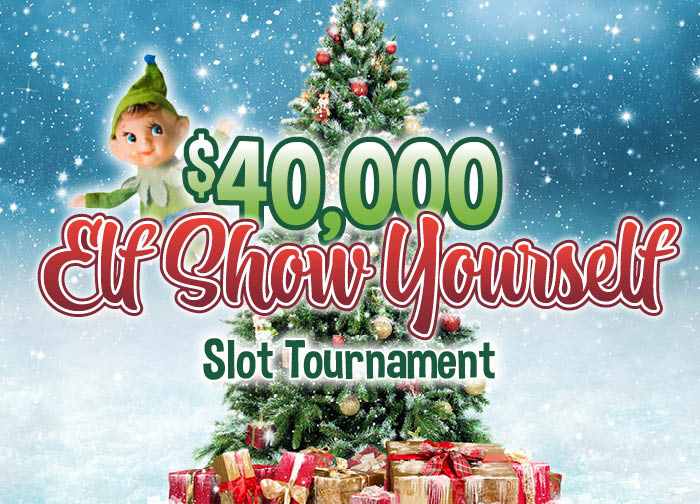 40K Elf Show Yourself Slot Tournament