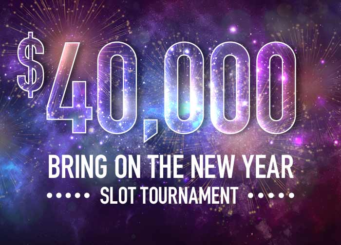 40K Bring on the New Year Slot Tournament