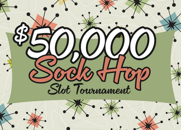 50K Sock Hop Slot Tournament