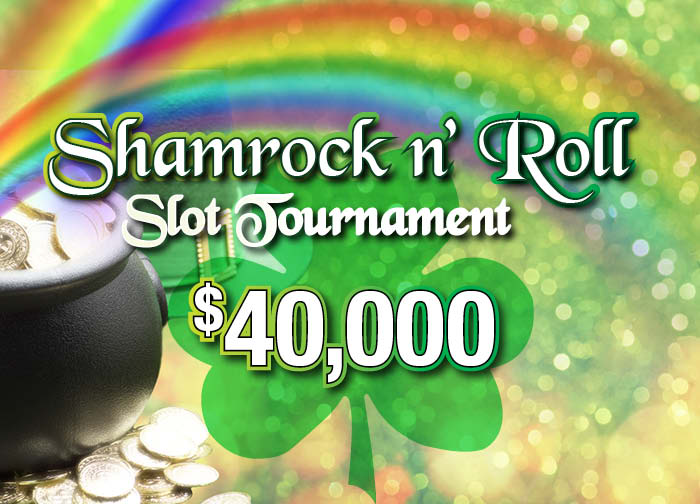 $40,000 Shamrock n' Roll Slot Tournament