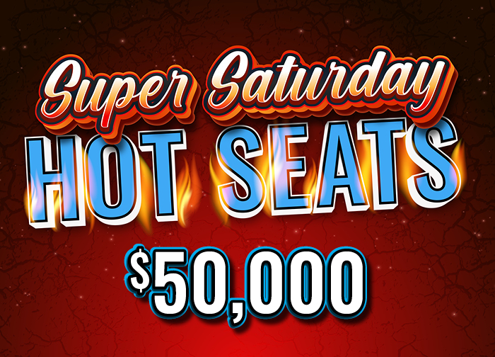 50K Super Saturday Hot Seats