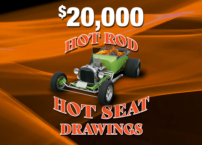 $20,000 Hot Rod Hot Seats