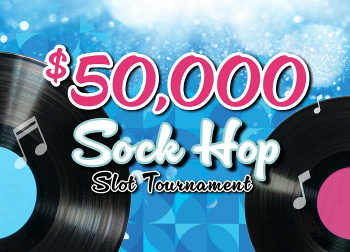 $50,000 Sock Hop Slot Tournament